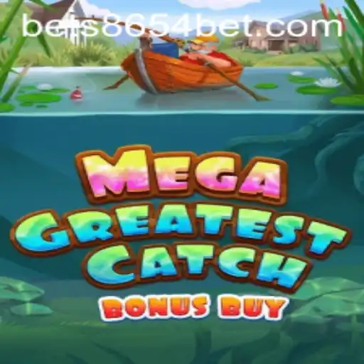 MegaGreatestCatchBonusBuy: Dive into Epic Wins with 8654bet
