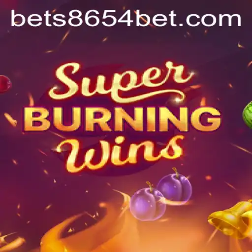 Unveiling the Thrills of SuperBurningWins: A 8654bet Experience